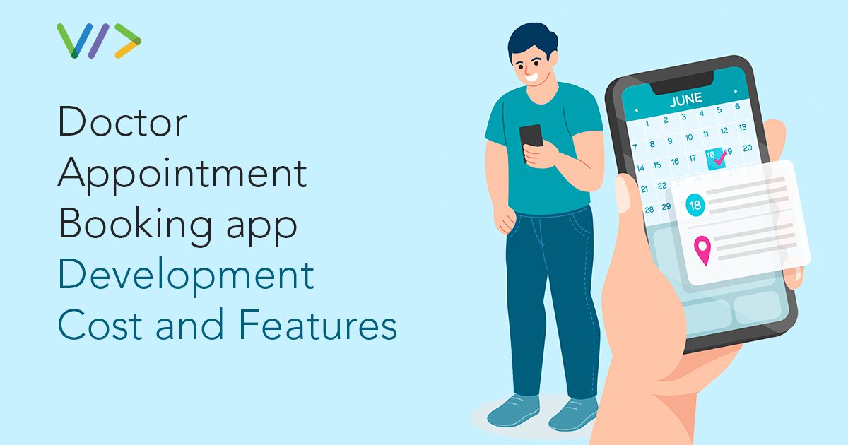 Doctor Appointment Booking app development Cost and Features