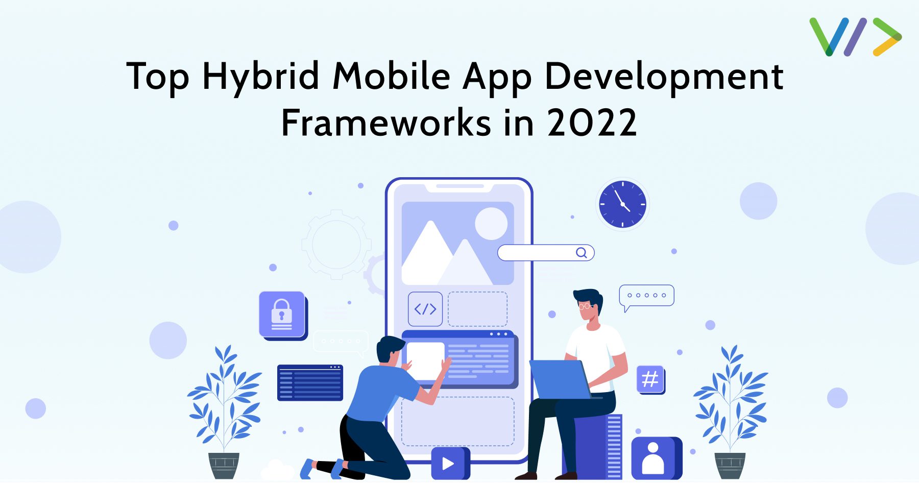 Top Hybrid Mobile App Development Frameworks in 2022