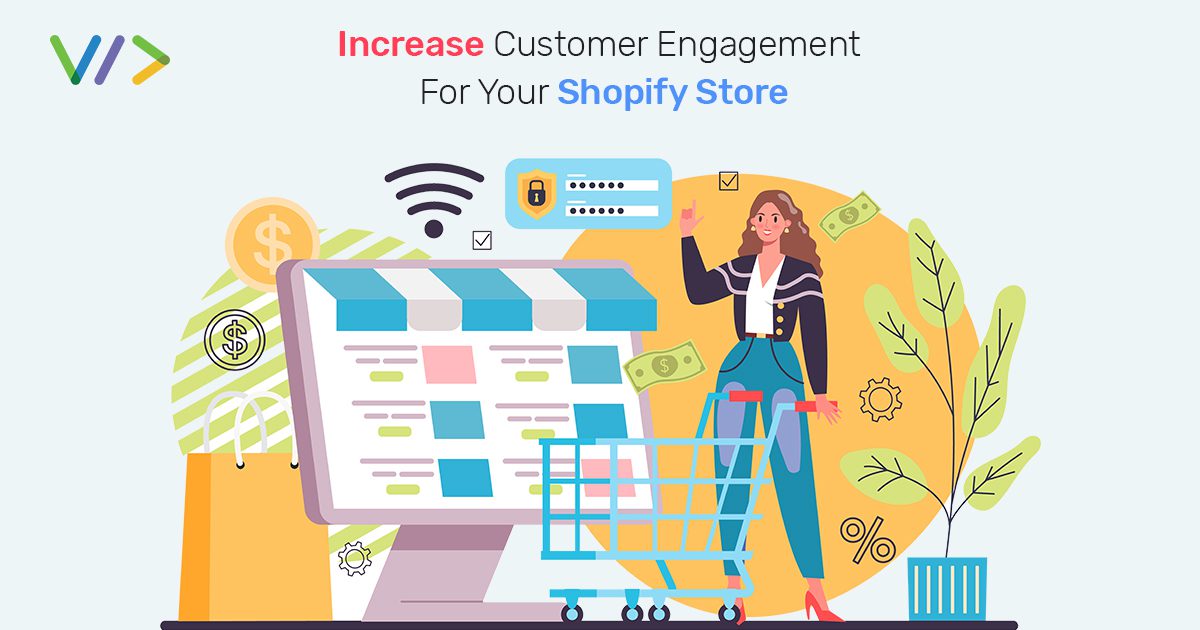 5 Ways to Increase Sales and Customer Engagement for your Shopify Store