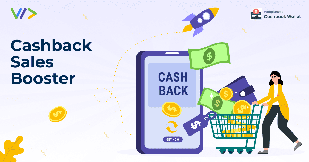 Cashback Wallet: Improve Sales and Customer Engagement with Features