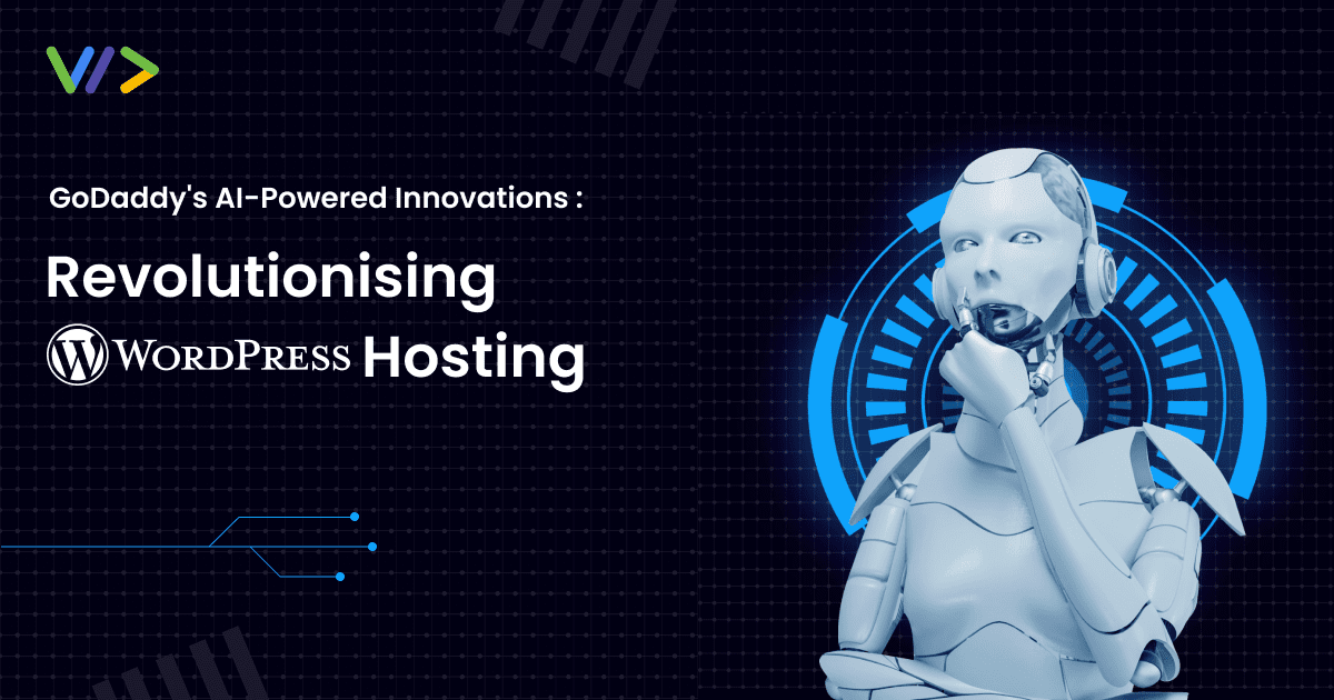 GoDaddy’s AI-Powered Innovations Revolutionising WordPress Hosting