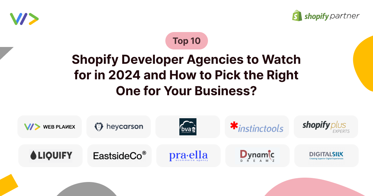 Top 10 Shopify Developer Agencies to Watch for in 2024