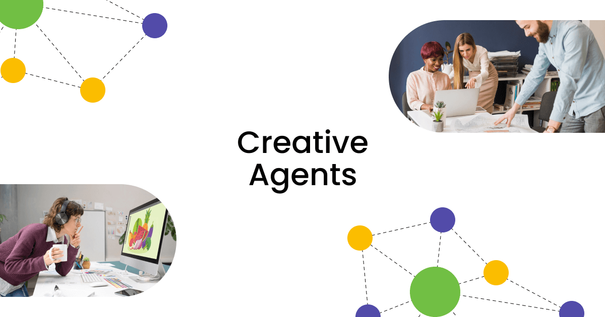Creative Agents