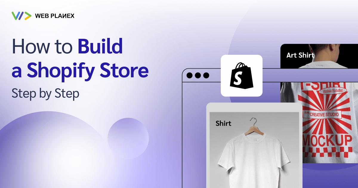 How to Build a Shopify Store Step by Step