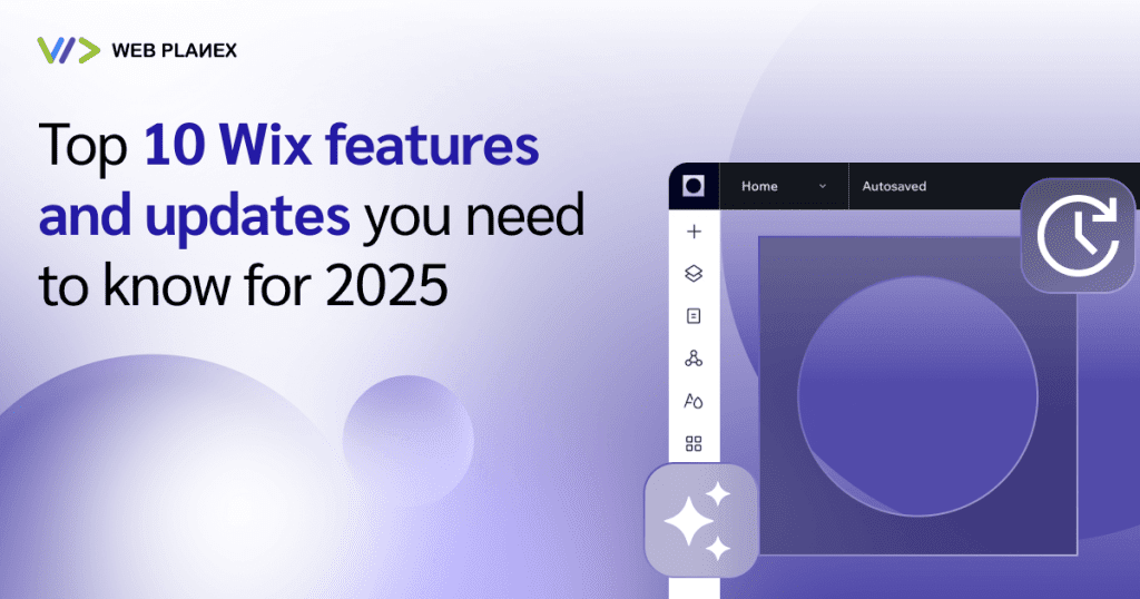 Top 10 Wix Features & Updates You Need to Know for 2025