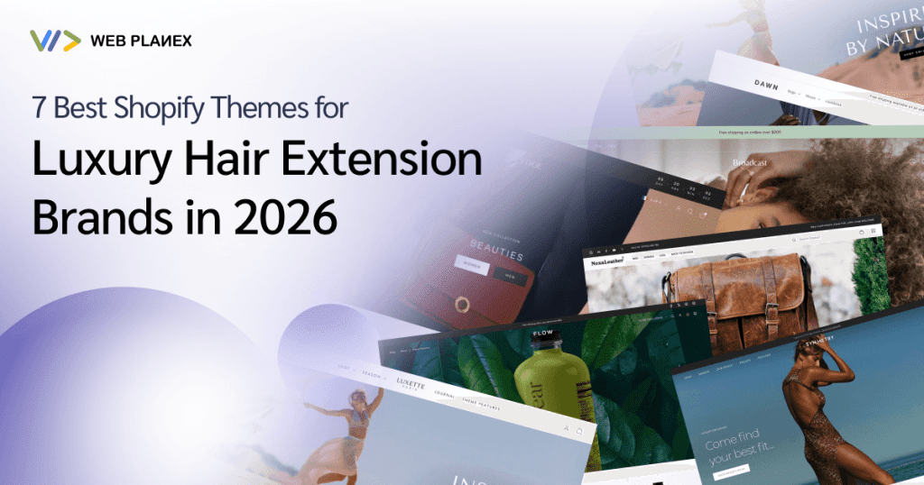 Best Shopify themes for luxury hair extension brands in 2026 showcase elegant design and high-speed performance