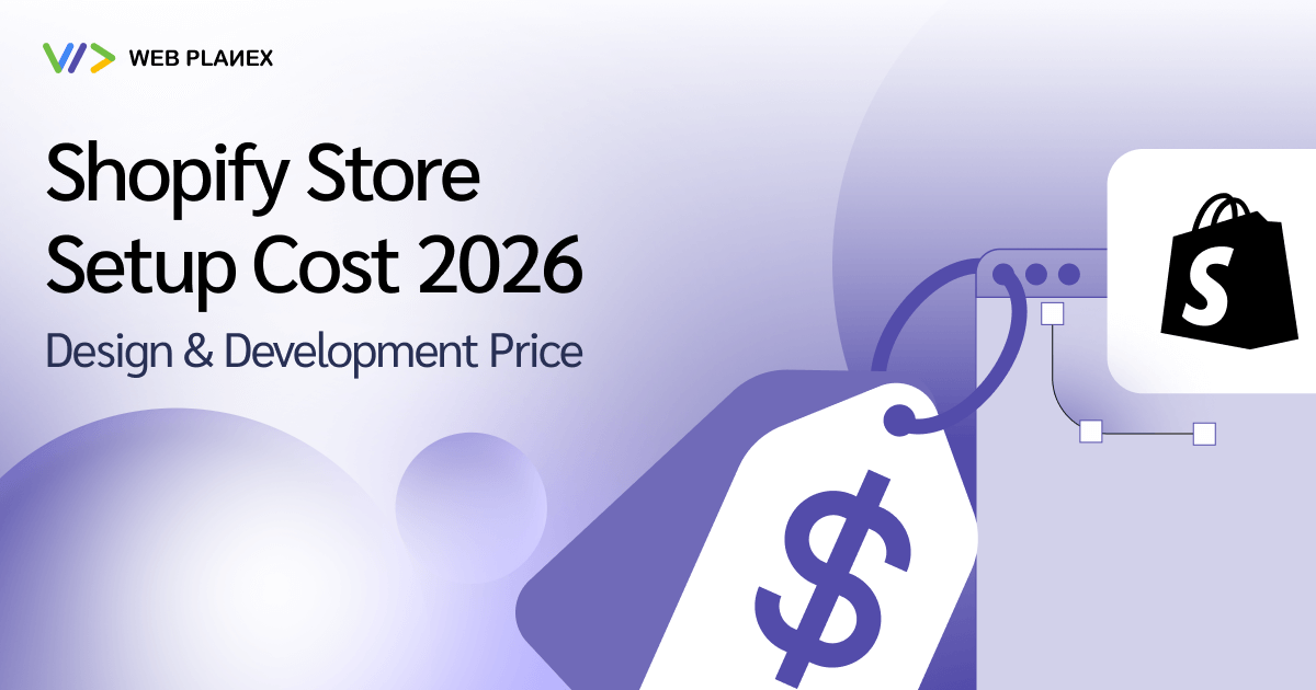 How Much Does a Shopify Store Setup Cost in 2026: Design, Setup, Development Pricing