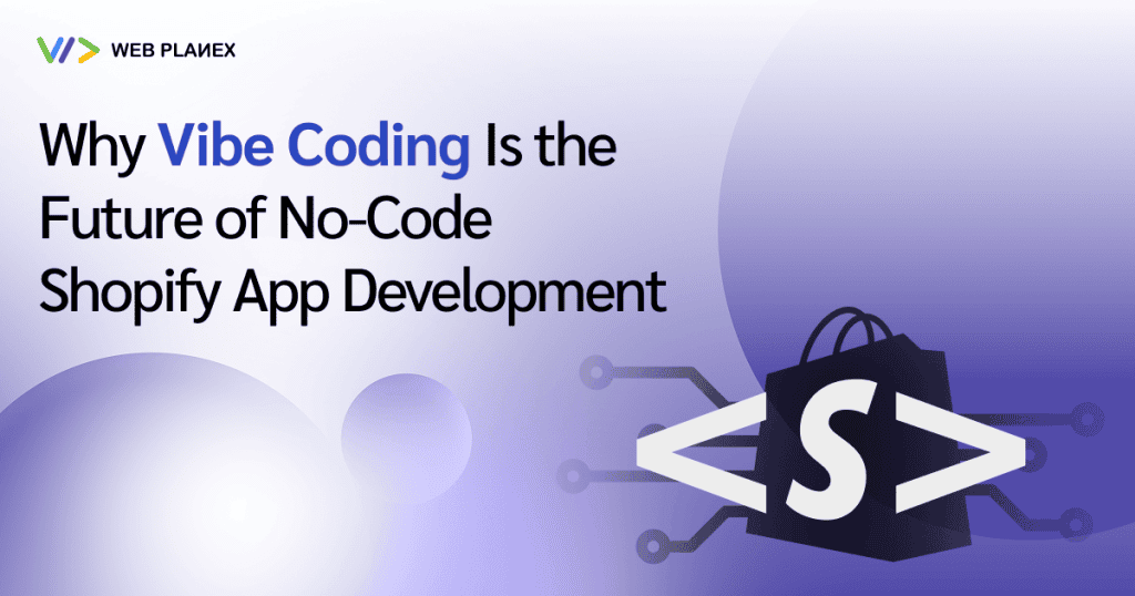 Vibe Coding - No-Code Shopify App Development